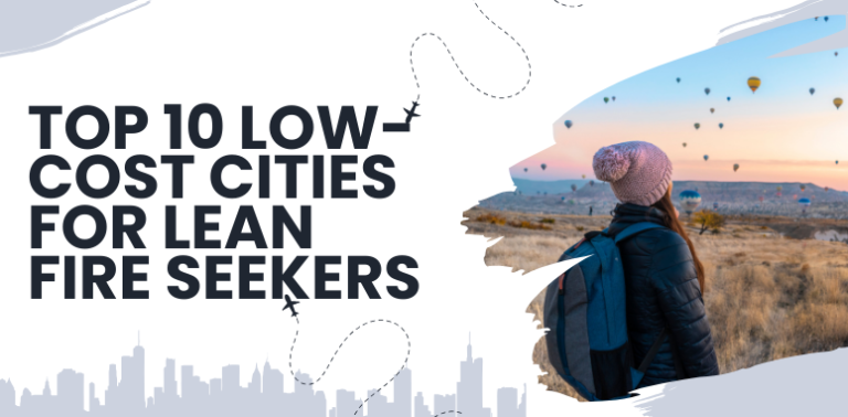 Top 10 Low-Cost Cities for Lean FIRE Seekers